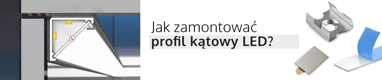 Jak zamontować profil kątowy LED? Jak zamontować profil kątowy LED?