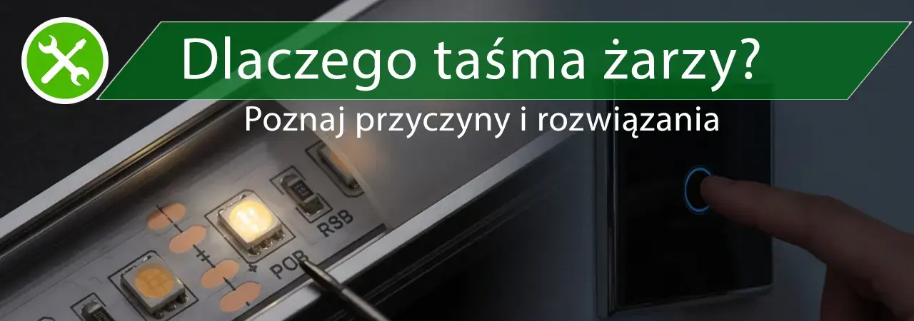 Dlaczego taśma LED żarzy się po wyłączeniu? Sprawdź przyczyny i rozwiązania